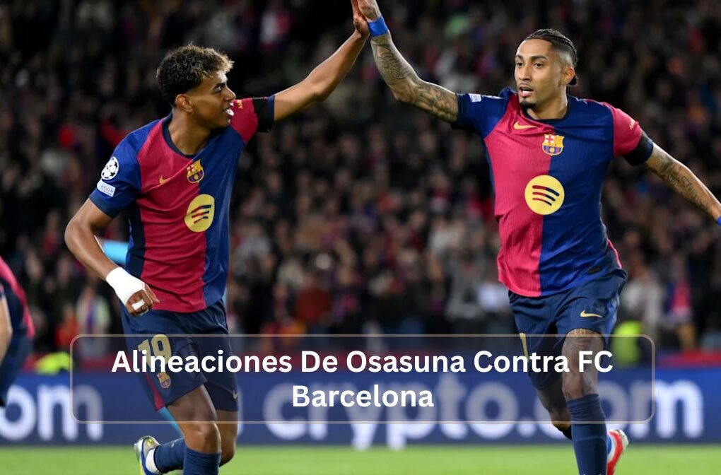 Alineaciones De Osasuna Contra FC Barcelona