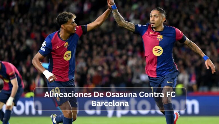 Alineaciones De Osasuna Contra FC Barcelona